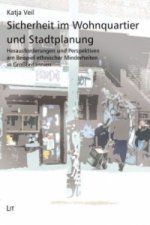 Sicherheit im Wohnquartier und Stadtplanung
