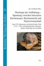 Theologie der Aufklärung - Spannung zwischen barockem Kirchenraum, Kirchenmusik und Naturwissenschaft