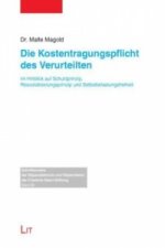 Die Kostentragungspflicht des Verurteilten