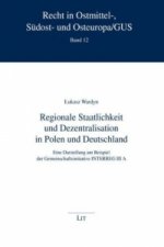 Regionale Staatlichkeit und Dezentralisation in Polen und Deutschland
