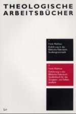 Einführung in das Biblische Hebräisch: Studienbuch für das Gruppen- und Selbststudium
