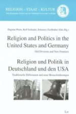 Religion and Politics in the United States and Germany /Religion und Politik in Deutschland und den USA