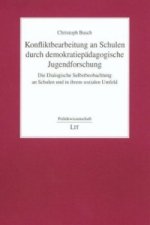 Konfliktbearbeitung an Schulen durch demokratiepädagogische Jugendforschung