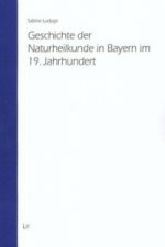 Geschichte der Naturheilkunde in Bayern im 19. Jahrhundert