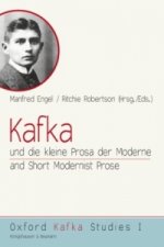 Kafka and Short Modernist Prose. Kafka und die kleine Prosa der Moderne