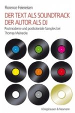 Der Text als Soundtrack - der Autor als DJ