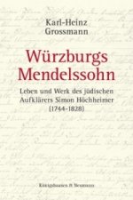 Würzburgs Mendelssohn