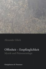 Offenheit - Empfänglichkeit