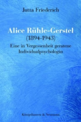 Alice Rühle-Gerstel (1894-1943)