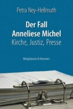 Der Fall Anneliese Michel