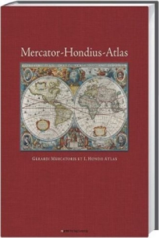 Mercator-Hondius-Atlas. Gerardi Mercatoris et I. Hondii Atlas