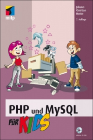 PHP und MySQL für Kids, m. CD-ROM
