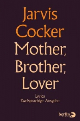 Mother, Brother, Lover