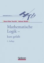 Mathematische Logik, kurzgefaßt