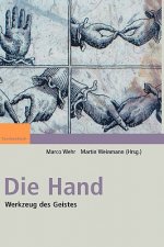 Die Hand - Werkzeug Des Geistes