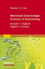 Worterbuch Biotechnologie/Dictionary of Biotechnology