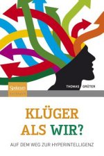 Kluger als wir?