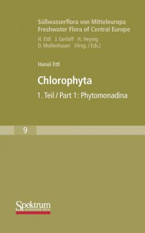 S  wasserflora Von Mitteleuropa, Bd. 09: Chlorophyta I: Phytomonadina