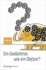 Ein Gedachtnis wie ein Elefant?