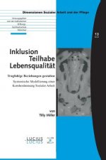 Inklusion - Teilhabe - Lebensqualitat