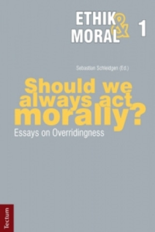 Should we always act morally?