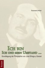 Ich bin Ich und mein Umstand...