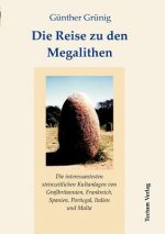 Reise zu den Megalithen