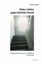 Kinder stärken gegen häusliche Gewalt