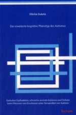 Der erweiterte kognitive Phänotyp des Autismus
