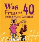 Geschafft: Was Frau mit 40 nicht mehr tun muss!