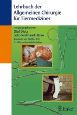 Lehrbuch der Allgemeinen Chirurgie für Tiermediziner