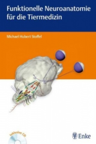 Funktionelle Neuroanatomie für die Tiermedizin, m. DVD