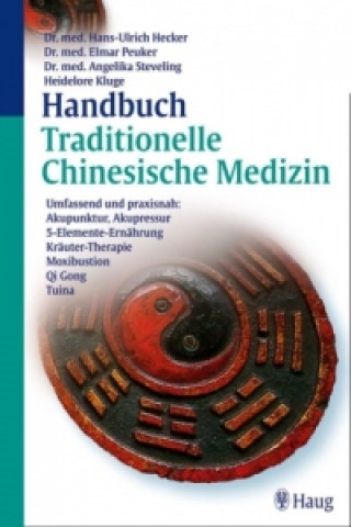 Handbuch Traditionelle Chinesische Medizin