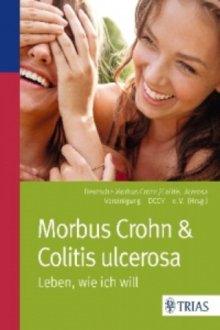 Morbus Crohn & Colitis ulcerosa