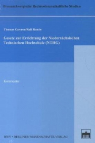 Gesetz zur Errichtung der Niedersächsischen Technischen Hochschule (NTHG), Kommentar