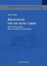 Architektur fur ein gutes Leben