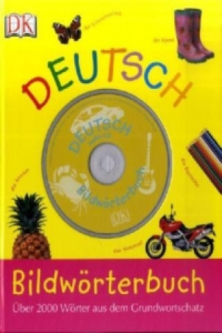 Bildwörterbuch Deutsch, m. Audio-CD