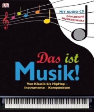 Das ist Musik!, m. Audio-CD