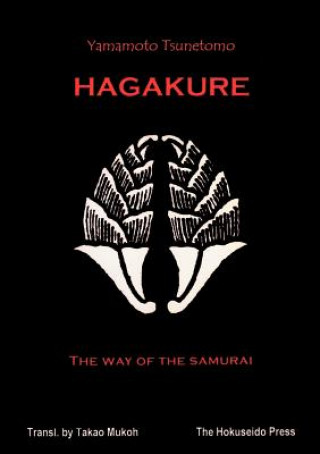 Hagakure - The Way of the Samurai
