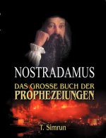 Nostradamus - Das grosse Buch der Prophezeiungen