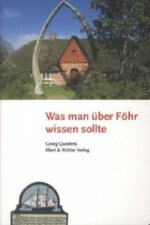 Was man über Föhr wissen sollte