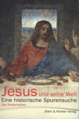 Jesus und seine Welt