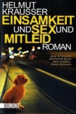 Einsamkeit und Sex und Mitleid