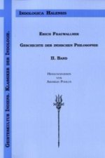 Die naturphilosophischen Schulen und das Vaisesika-System. Das System der Jaina. Der Materialismus