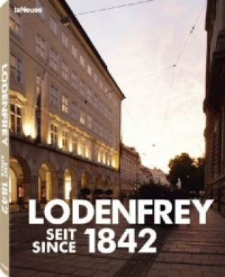 Lodenfrey, Seit 1842