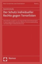 Der Schutz individueller Rechte gegen Terrorlisten