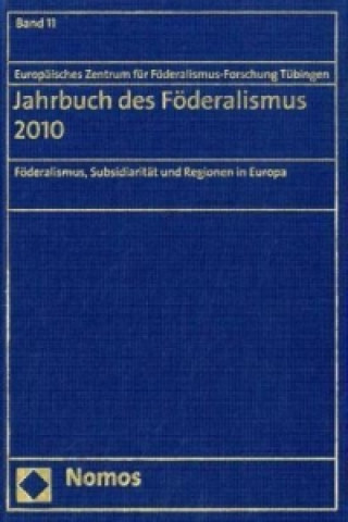 Jahrbuch des Föderalismus 2010. Bd.11