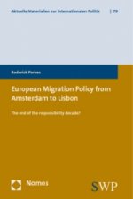 European Migration Policy from Amsterdam to Lisbon