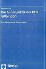 Die Außenpolitik der DDR 1989/1990