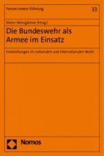 Die Bundeswehr als Armee im Einsatz